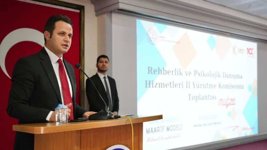 REHBERLİK VE PSİKOLOJİK DANIŞMA HİZMETLERİ İL YÜRÜTME KOMİSYONU TOPLANTISI GERÇEKLEŞTİRİLDİ