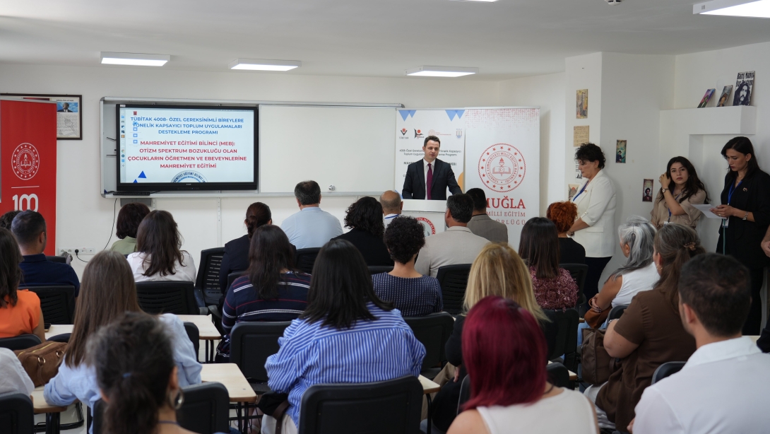 MUĞLA'DA TÜBİTAK 4008 PROJESİ HAYATA GEÇİRİLDİ 